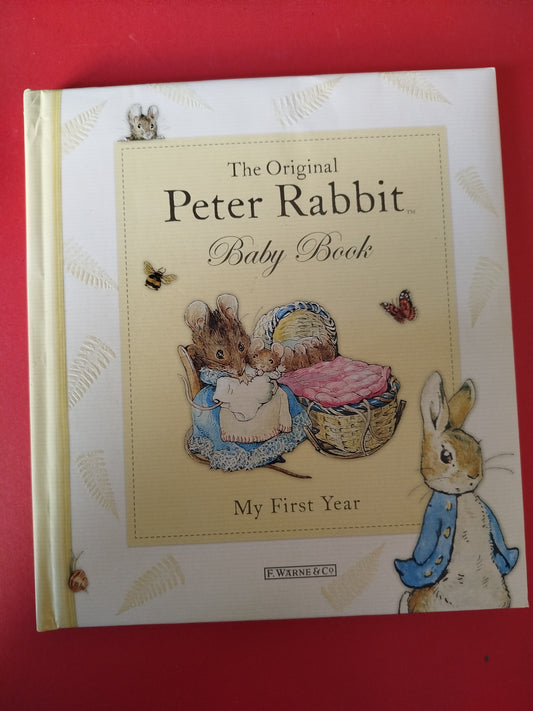 The Original Peter Rabbit Baby Book - My First Year