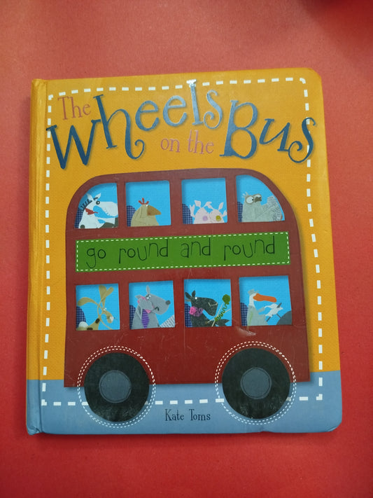 The wheels on the bus